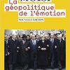 Dominique Moïsi, La géopolitique de l’émotion (2008) 
