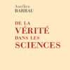 Aurélien Barrau, de la vérité dans les sciences