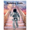 Building Gods, Ken Gumbs