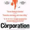 The corporation, Mark Achbar, Jennifer Abbott (2003)