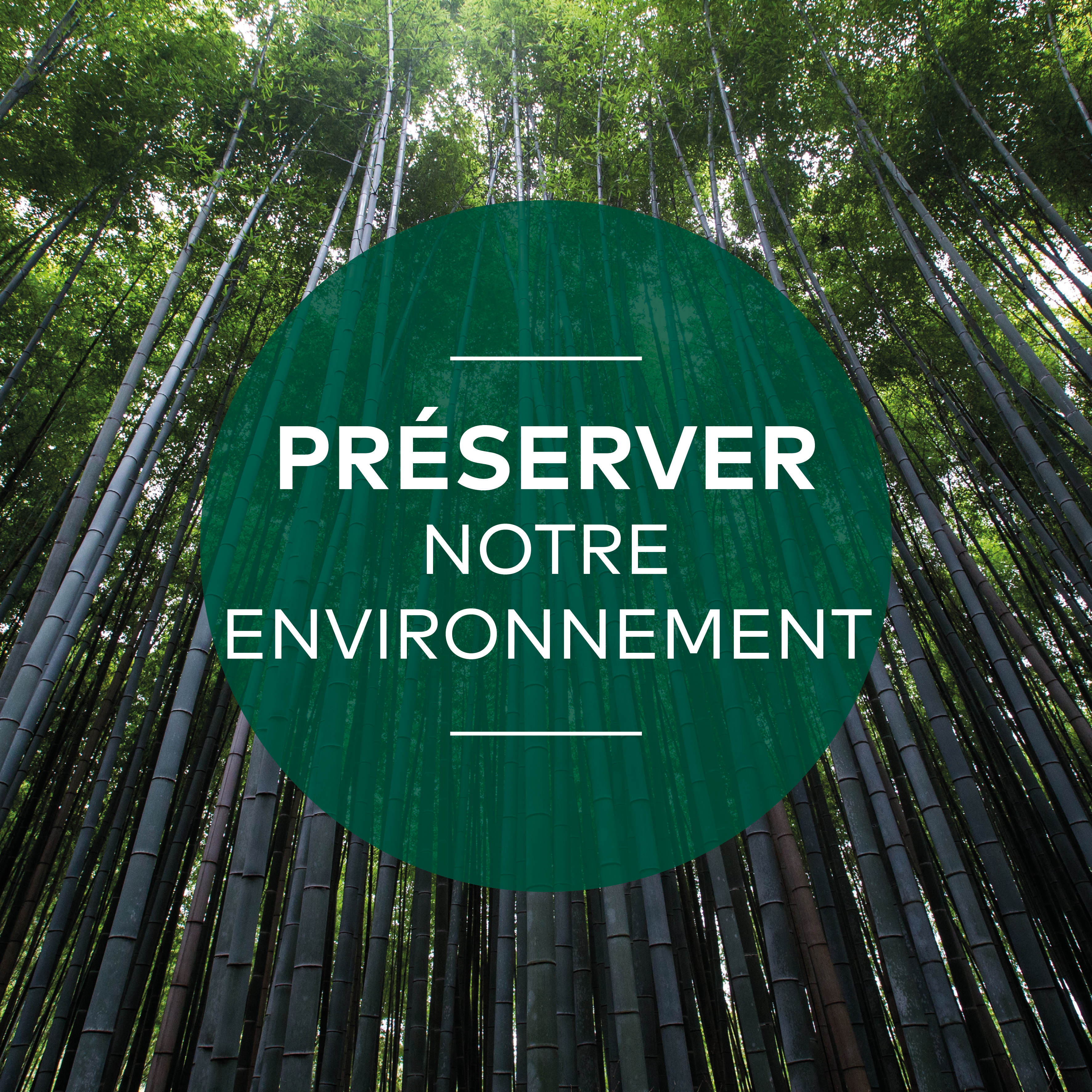 Préserver notre environnement