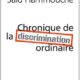Vincent Edin, Chronique de la discrimination ordinaire (2012)
