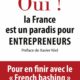 Fabrice Cavarretta, Oui ! La France est un paradis pour entrepreneurs (2016)