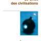 Samuel P. Huntington, Le choc des civilisations, (2000)