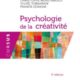 Psychologie de la créativité, Todd LUBART - 2015