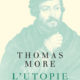 Thomas More, L’Utopie (1516)